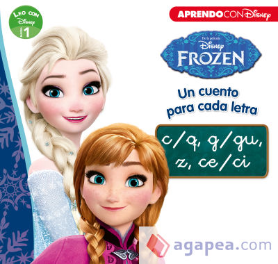 Leo con Disney Nivel 1. Frozen. Un cuento para cada letra c/q, g/gu, z, ce/ci