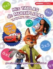 Portada de Libro educativo Disney con actividades. Mis tablas de multiplicar