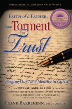 Portada de Faith of a Father: From Torment to Trust (Ebook)