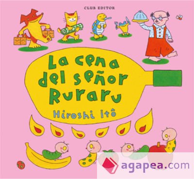 La cena del señor Ruraru