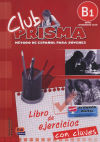 Club Prisma B1 - L. ejercicios + Claves