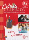 Club Prisma B1 - Libro de ejercicios