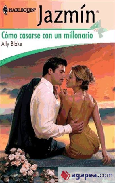 CÓMO CASARSE CON UN MILLONARIO (Ebook)