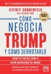 C&Oacute;MO NEGOCIA TRUMP Y C&Oacute;MO DERROTARLE