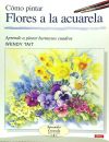 CÓMO PINTAR FLORES A LA ACUARELA