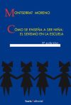 CÓMO SE ENSEÑA A SER NIÑA: EL SEXISMO EN LA ESCUELA