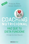 Coaching nutricional: Haz que tu dieta funcione