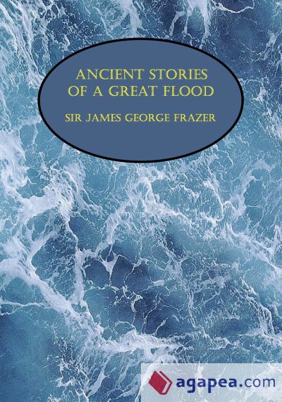 Ancient Stories of a Great Flood (Facsimile Reprint)