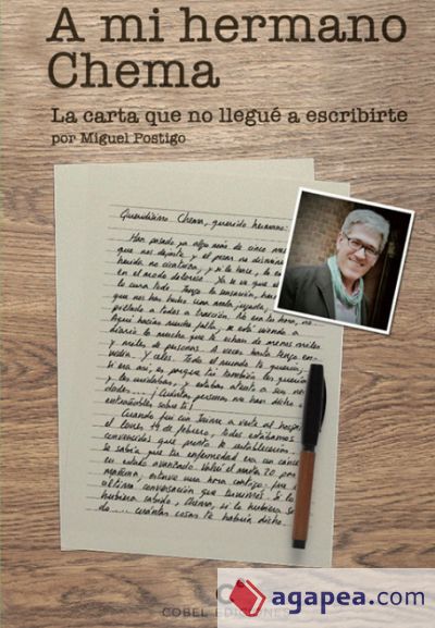 A mi hermano Chema: La carta que no llegué a escribirte