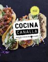 Cocina canalla : atrévete a comer de puta madre