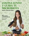 Cocina Lento Y Cuida Tu Mircrobiótica