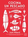 Cocina Un Pescado De Josh Niland