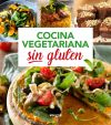 Cocina vegetariana sin gluten