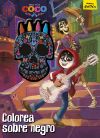 Coco. Colorea Sobre Negro: Libro Para Colorear Con Ceras De Walt Disney