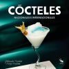C&oacute;cteles: Nacionales E Internacionales