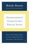 Codependents' Guide to the Twelve Steps