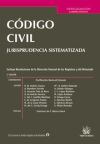 Código Civil con Jurisprudencia Sistematizada