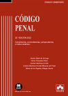 Código Penal. Comentarios, concordancias, jurisprudencia e índice analítico 2023