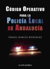 Código operativo para la Policía Local de Andalucía