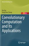Coevolutionary Computation and Its Applications