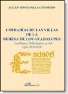 Cofrad&iacute;as de las villas de la Dehesa de los Guadalupes