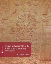 Portada de Religion and Medicine from the Pre-Axial Age to Modernity
