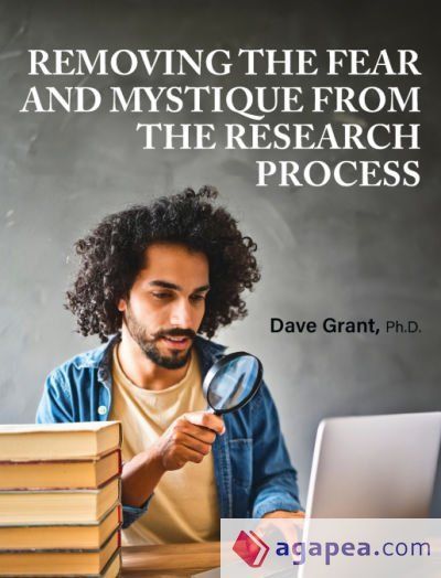 Removing the Fear and Mystique from the Research Process