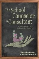 Portada de The School Counselor as Consultant