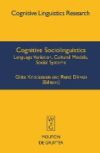 Cognitive Sociolinguistics