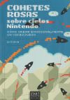 Cohetes rosas sobre cielos Nintendo