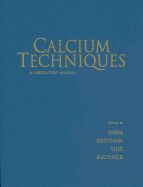 Portada de Calcium Techniques: A Laboratory Manual