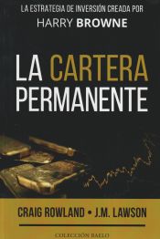 Portada de La Cartera Permanente: La estrategia de inversión creada por Harry Browne