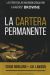 Portada de La Cartera Permanente: La estrategia de inversión creada por Harry Browne, de Craig Rowland