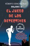 Colecci&oacute;n El Juego de los Detectives