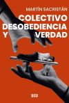 Colectivo desobediencia y verdad