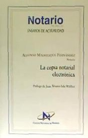 Portada de LA COPIA NOTARIAL ELECTRONICA