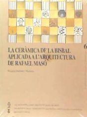 Portada de La ceràmica de la Bisbal aplicada a l'arquitectura de Rafael Masó