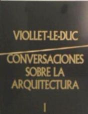 Portada de CONVERSACIONES SOBRE ARQUITECTURA (2 TOMOS)