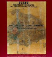 Portada de Sevilla (1872-1994), ciudad y territorio: de lo local a lo metropolitano