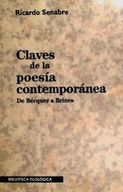 Portada de CLAVES DE LA POES&Iacute;A CONTEMPOR&Aacute;NEA. DE B&Eacute;CQUER A BRINES