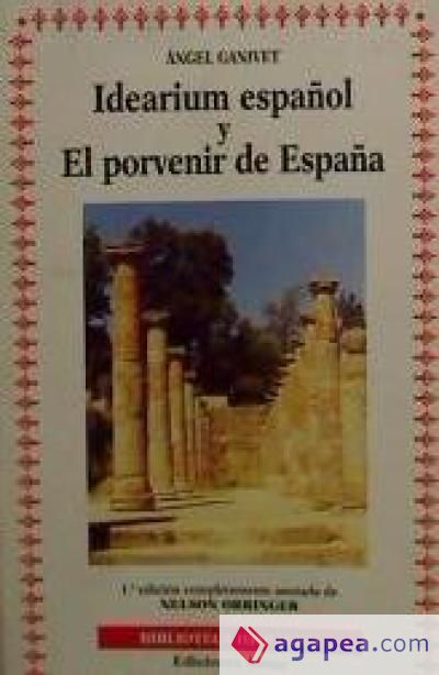 Idearium español y El porvenir de España