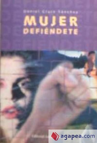 Mujer, defiéndete