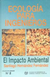 Portada de Ecología para ingenieros : el impacto ambiental