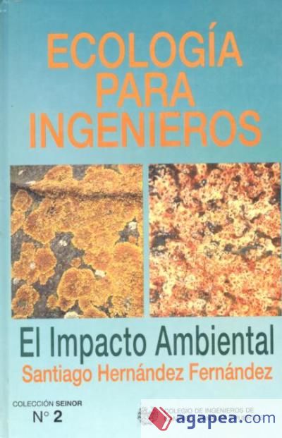 Ecología para ingenieros : el impacto ambiental