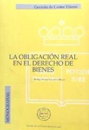 Portada de La obligación real en el Derecho de bienes