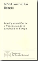 Portada de Leasing inmobiliario y la transmisión de la propiedad en Europa