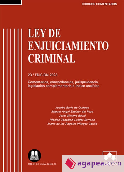 Ley de Enjuiciamiento Criminal: Comentarios, concordancias, jurisprudencia, legislación complementaria e índice analítico