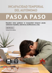 Portada de Incapacidad temporal del autónomo. Paso a paso