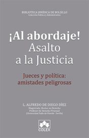 Portada de &iexcl;Al abordaje! Asalto a la justicia