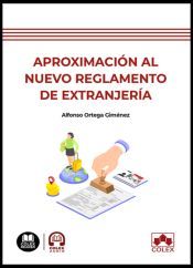 Portada de Aproximaci&oacute;n al nuevo Reglamento de extranjer&iacute;a